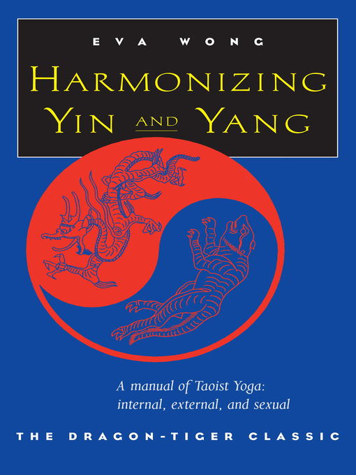 Title details for Harmonizing Yin and Yang by Eva Wong - Available